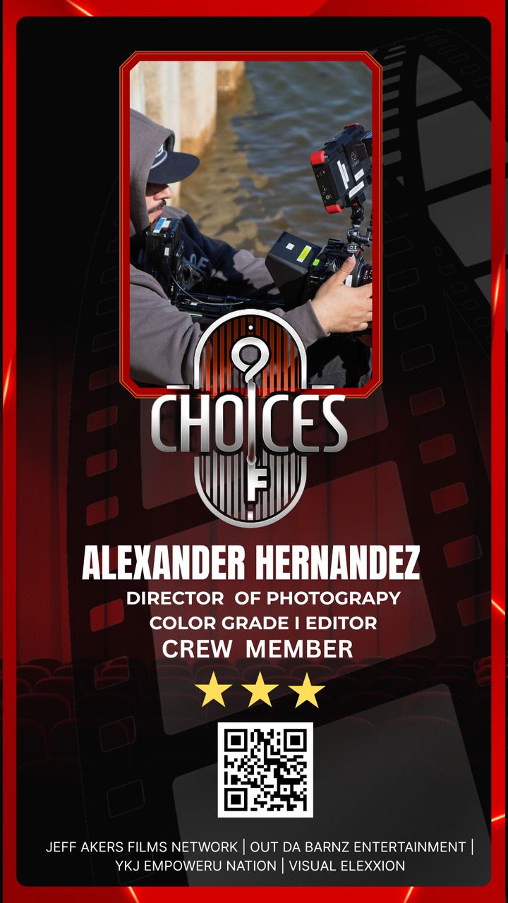 Alexander Hernandez — Director of Photography · Camera Operator · Lighting · Editor